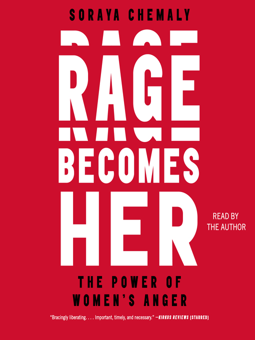 Title details for Rage Becomes Her by Soraya Chemaly - Wait list